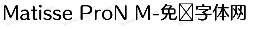 Matisse ProN M字体转换